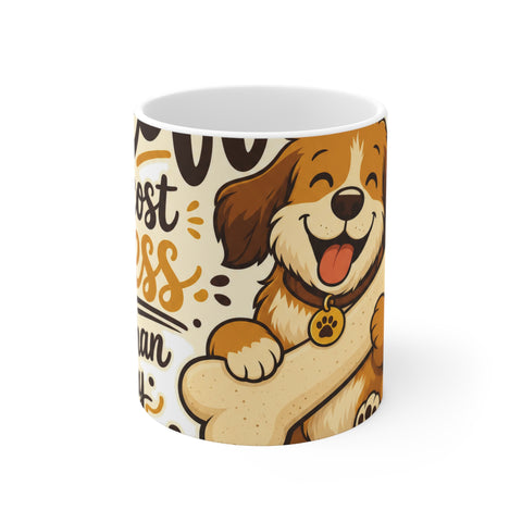 This Coffee Cost Less Than My Dog's Treats Mug